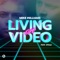 Living On Video (feat. DTale) artwork