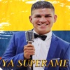 Ya Superame - Single