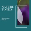 Nature Tonics - Spectacular Nature