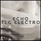 Echo - TLG Electro lyrics