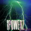 Stream & download !POWERZ (Remix) [Remix] - Single