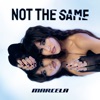 Not The Same - Single