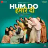 Hum Do Hamare Do (Original Motion Picture Soundtrack) album lyrics, reviews, download