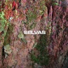 Selvas - EP