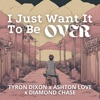 I Just Want It to Be Over - Single
