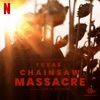 Texas Chainsaw Massacre (Soundtrack from the Netflix Film) artwork