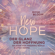 Rose Bloom - New Hope - Der Glanz der Hoffnung