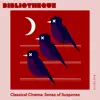 Stream & download Classical Cinema: Sense of Suspense