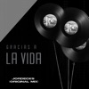 GRACIAS A LA VIDA - Single