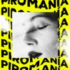 Piromanía - Single