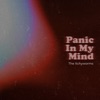 Panic In My Mind - Single, 2023