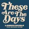 These Are The Days (feat. Blessing Offor) - Single