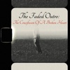 The Faded Outro: The Crucifixion of a Broken Heart - EP