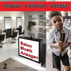 Friseur-Coiffeur-Barber Salon Musik Ansagen 2 by Ivan Herb & Dj-Chart album reviews, ratings, credits
