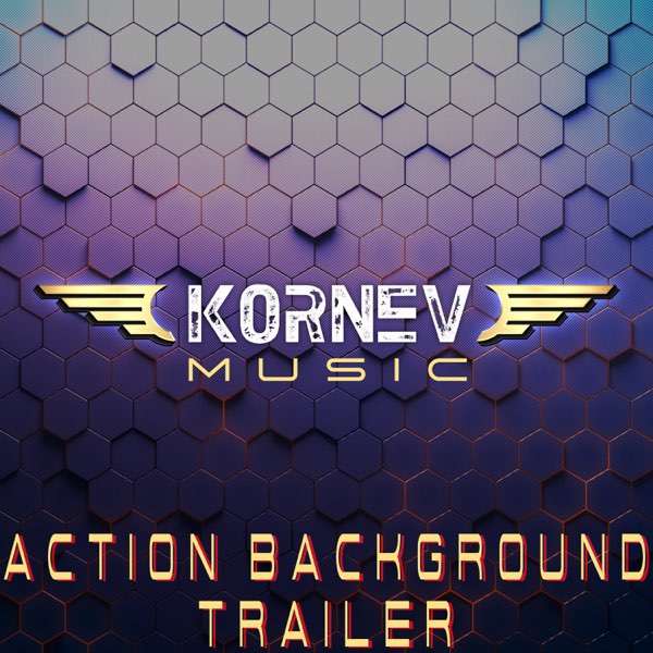 Action Background Trailer - Single by Kornev Music on Apple Music