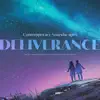 Deliverance: Contemporary Soundscapes album lyrics, reviews, download