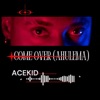 Come over (Ahulema) - Single
