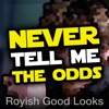 Never Tell Me the Odds - Single