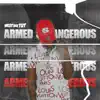 Armed & Dangerous song lyrics