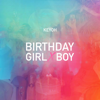 Birthday Girl x Boy - Keyoh