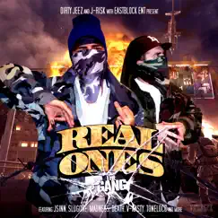 Real Ones the Gang by Dirty Jeez album reviews, ratings, credits