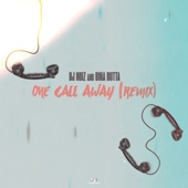 One Call Away - Remix