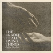 The Cradle of All Living Things artwork