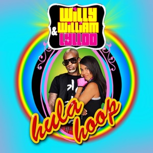 Willy William & Lylloo - Hula Hoop (Radio Edit Us) - 排舞 音乐