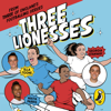 Three Lionesses - Ella Toone, Georgia Stanway, Nikita Parris & Cheryl Rickman