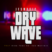 Dry Wave (feat. King Tone SA & Soa mattrix) - JFS music