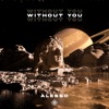 Without You - Single, 2023