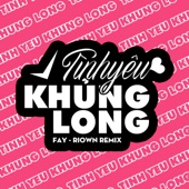 Tình Yêu Khủng Long (Riown Remix) artwork