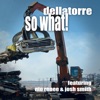 So What! (feat. Nio Renee & Josh Smith)