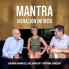 Mantra, Vibración Infinita