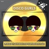 Disco Gurls Funky House Superstars Compilation 3.0