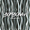 Facundo Majdalani - Bombonav (Bzrp #48 Tiago)