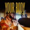 Your Body - Suka Ntima lyrics