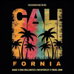 California (feat. Asake, King Bulldozer, Cheekychizzy & Young Jonn) - Single by TheGoodvibeTribe album reviews, ratings, credits