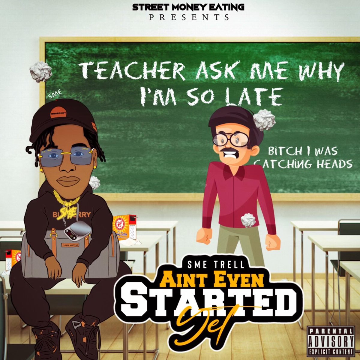 ‎Aint Even Started Yet by SME Trell on Apple Music