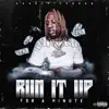 Run It Up For a Minute - Single album lyrics, reviews, download
