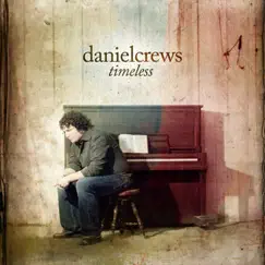 Timeless by Daniel Crews album reviews, ratings, credits