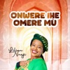 Onwere Ihe Omere Mù - Single