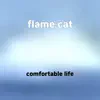 Flame Cat - Single album lyrics, reviews, download