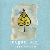 Megan Bee - Cottonwood Leaves