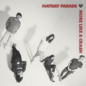 Mayday Parade - Got Me All Wrong