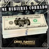 Me Hubieras Cobrado (Billete De 40) - Single