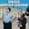 Bonjour, Monsieur Gendarme - Single, 2023