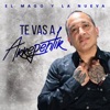 Te Vas a Arrepentir - Single