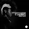 It's AlRight Remixes 2022 (K Department Jungle Remix) - Single album lyrics, reviews, download