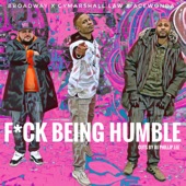 FUCK BEING HUMBLE (feat. DJ Phillip Lee) artwork